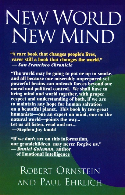 New World New Mind, Paul Ehrlich, Robert E Ornstein