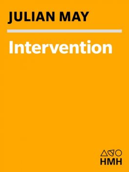 Intervention, Julian May
