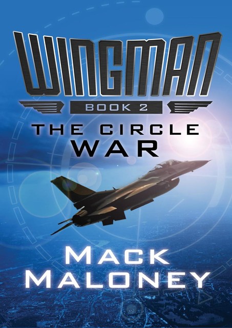 The Circle War, Mack Maloney