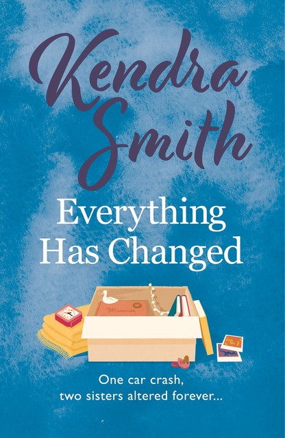 Everything Has Changed, Kendra Smith