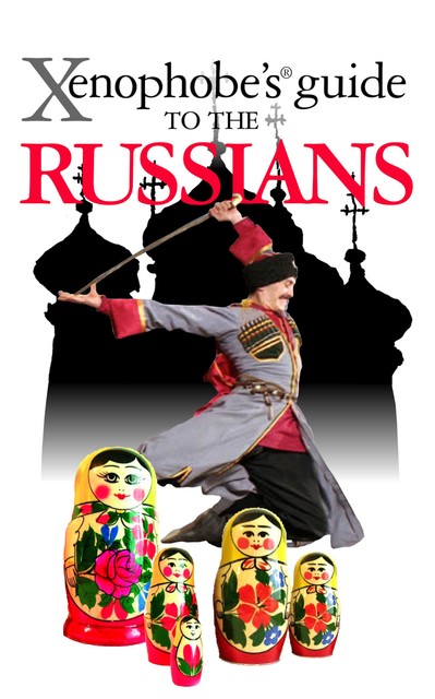 The Xenophobe's Guide to the Russians, Vladimir Zhelvis