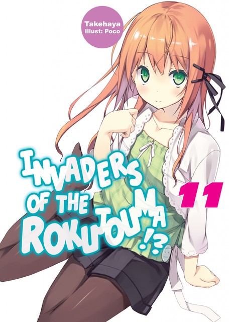 Invaders of the Rokujouma!? Volume 11, Takehaya