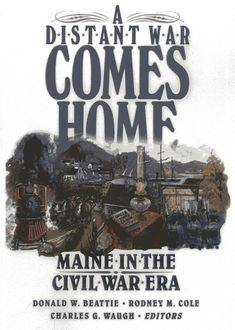 A Distant War Comes Home, Charles Waugh, Donald A. Beattie, Rodney Cole