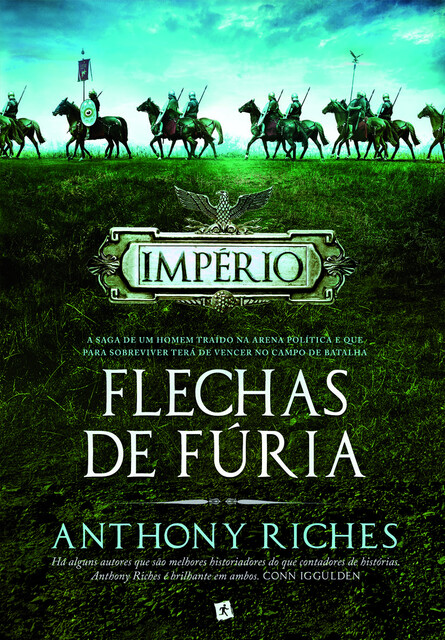Flechas de Fúria, Anthony Riches