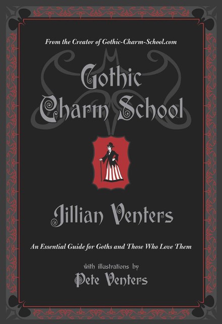 Gothic Charm School, Jillian Venters