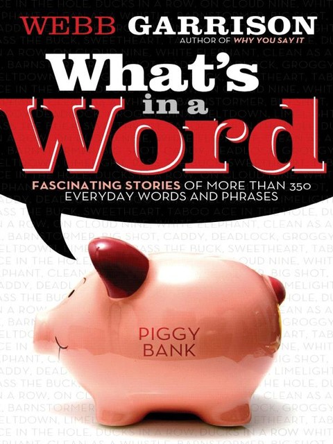 What's In a Word?, Webb Garrison