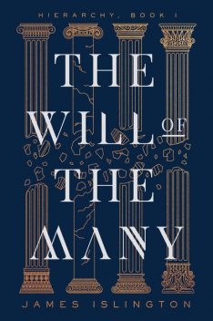 The Will of the Many, James Islington