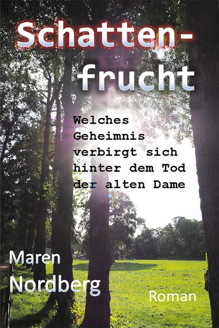 Schattenfrucht, Maren Nordberg