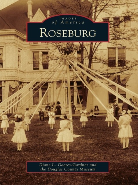 Roseburg, Diane L. Goeres-Gardner