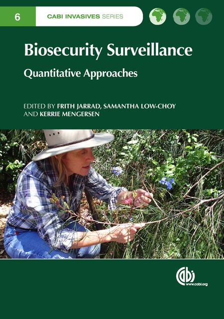 Biosecurity Surveillance, Kerrie Mengersen, Frith Jarrad, Samantha Low-Choy