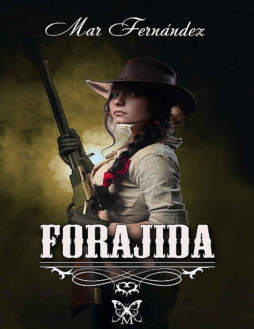 Forajida (Spanish Edition), Mar Fernández