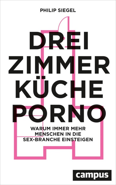 Drei Zimmer, Küche, Porno, Philip Siegel
