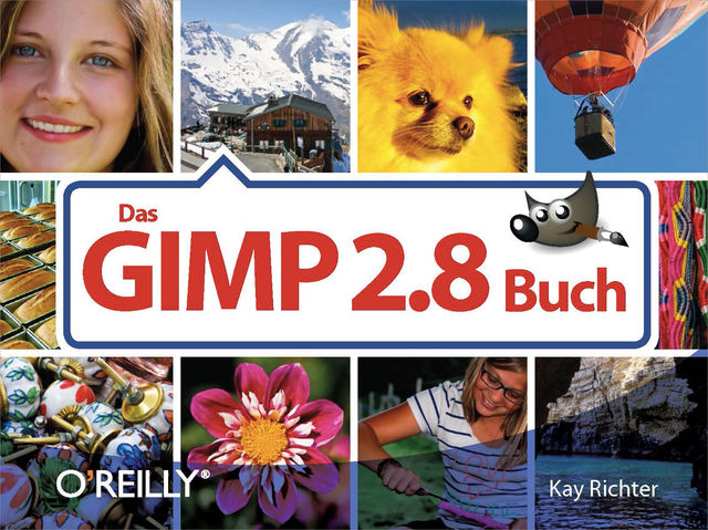 Das GIMP 2.8-Buch, Kay Richter