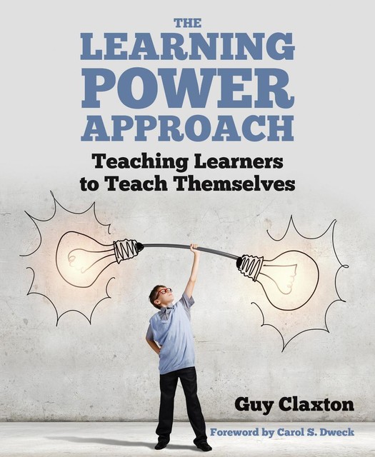 The Learning Power Approach, Guy Glaxton