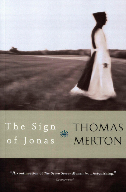 The Sign of Jonas, Thomas Merton