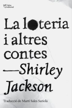 La loteria i altres contes, Shirley Jackson