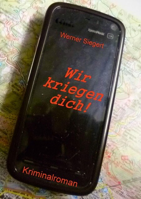Wir kriegen dich, Werner Siegert