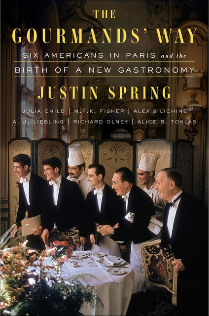 The Gourmands' Way, Justin Spring