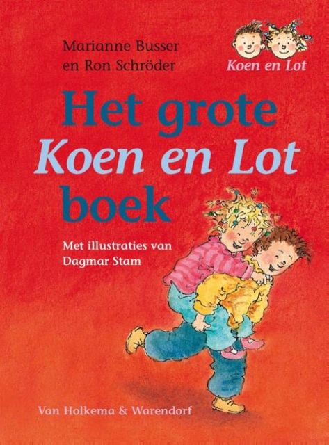 Het grote Koen en Lot boek, Marianne Busser, Ron Schröder