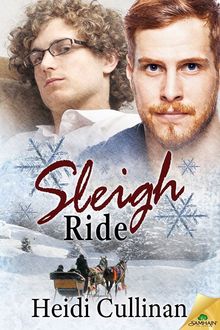 Sleigh Ride (Minnesota Christmas Book 2), Heidi Cullinan