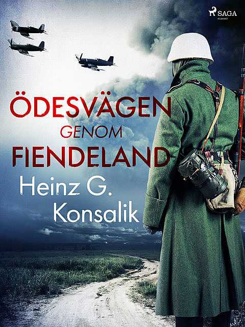 Ödesvägen genom fiendeland, Heinz G. Konsalik