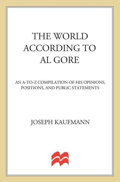 The World According To Al Gore, Joseph Kaufmann