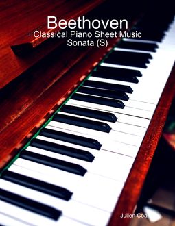 Beethoven: Classical Piano Sheet Music – Sonata (S), Julien Coallier