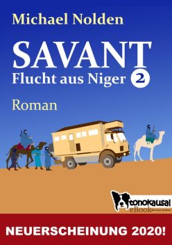 SAVANT – Flucht aus Niger 2, Michael Nolden