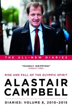 Alastair Campbell Diaries: Volume 8, Alastair Campbell
