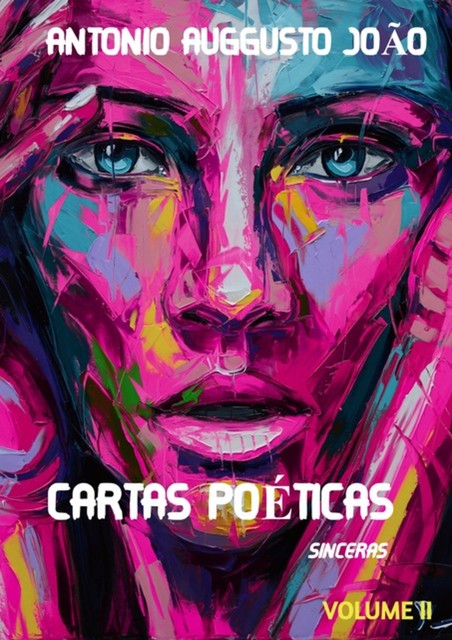 Cartas Poéticas – Sinceras, Antonio Auggusto JoÃo