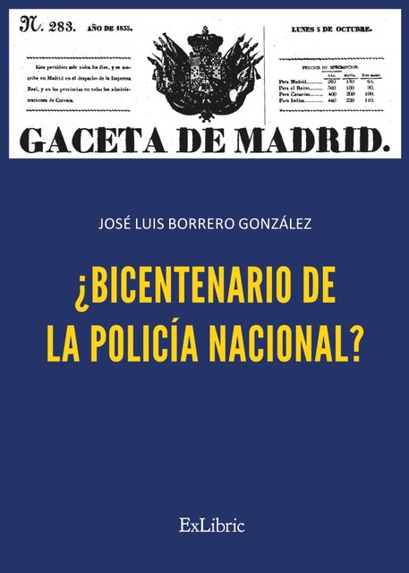 Bicentenario de la Policía Nacional, José Luis Borrero González