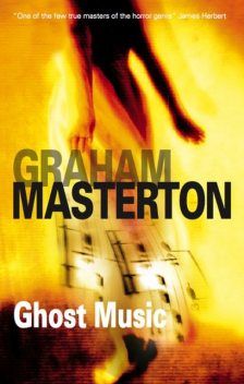 Ghost Music, Graham Masterton