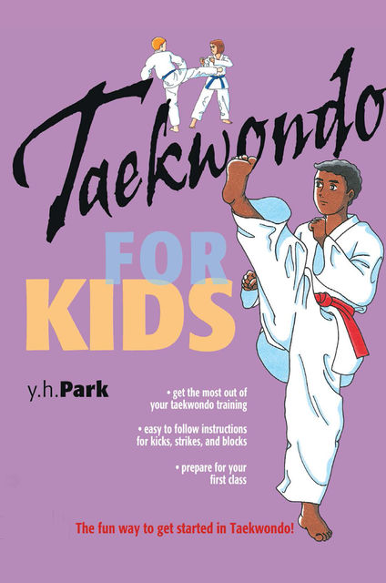 Taekwondo For Kids, Y.H. Park