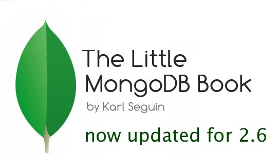 The Little MongoDB Book, Karl Seguin