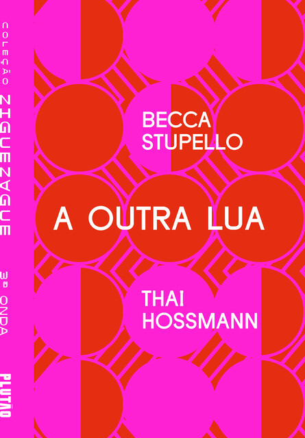 A outra Lua, Becca Stupello, Thai Hossmann