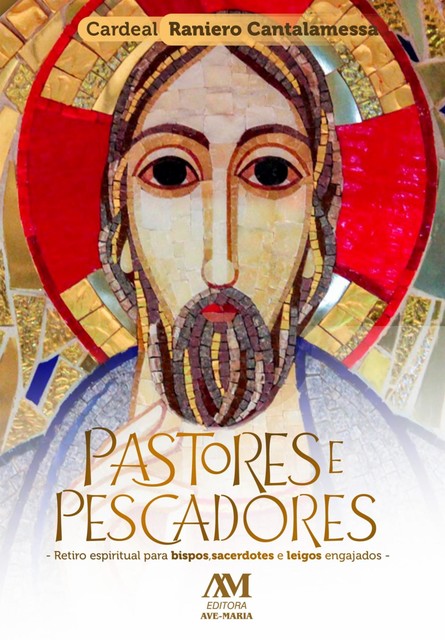 Pastores e pescadores, Raniero Cantalamessa