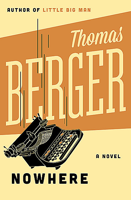 Nowhere, Thomas Berger