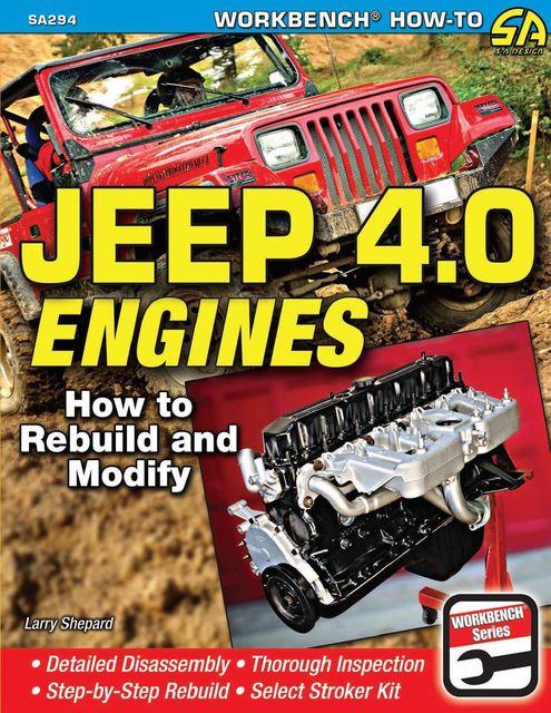 Jeep 4.0 Engines, Larry Shepard