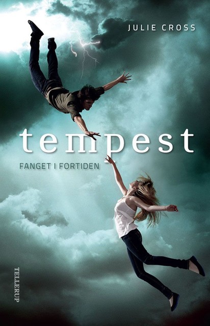 Tempest #1: Fanget i fortiden, Julie Cross