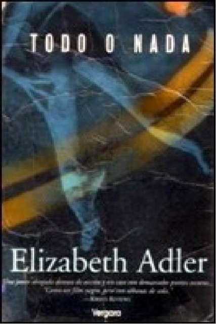 Todo o nada, Elizabeth Adler