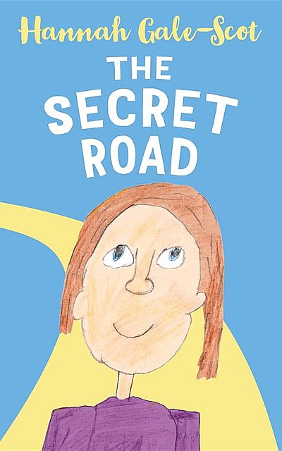 The Secret Road, Hannah Gale-Scot