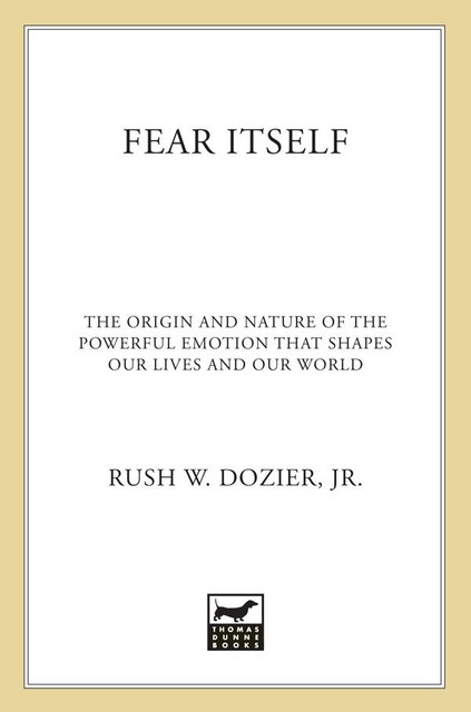 Fear Itself, Rush W. Dozier