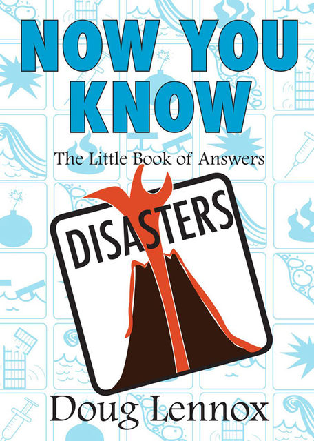 Now You Know — Giant Disaster Trivia Bundle, Doug Lennox