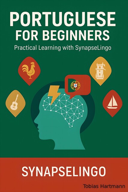 Portuguese for Beginners, Tobias Hartmann, Synapse Lingo AI Tools