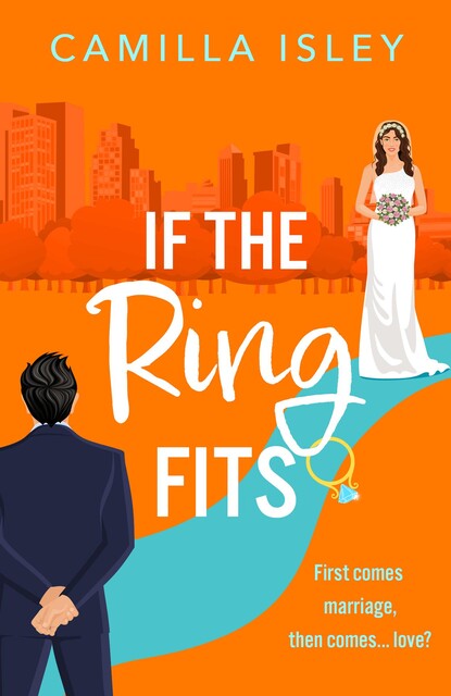 If the Ring Fits (Funny Feelings), Camilla Isley