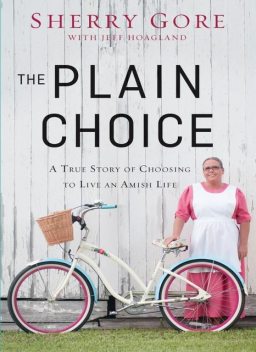 The Plain Choice, Sherry Gore, Jeff Hoagland