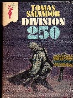 División 250, Tomás Salvador