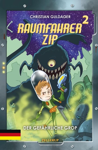 Raumfahrer Zip #2: Der gefährliche Grop, Christian Guldager