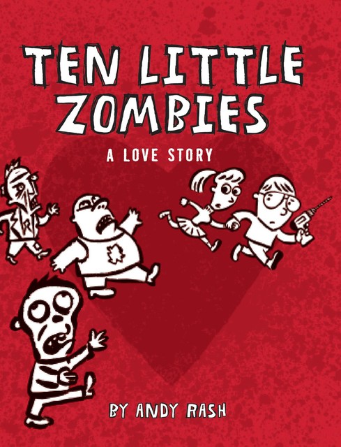 Ten Little Zombies, Andy Rash