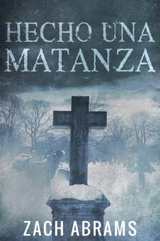 Hecho una Matanza, Zach Abrams